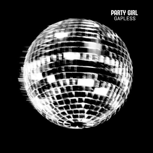 Gapless - Party Girl