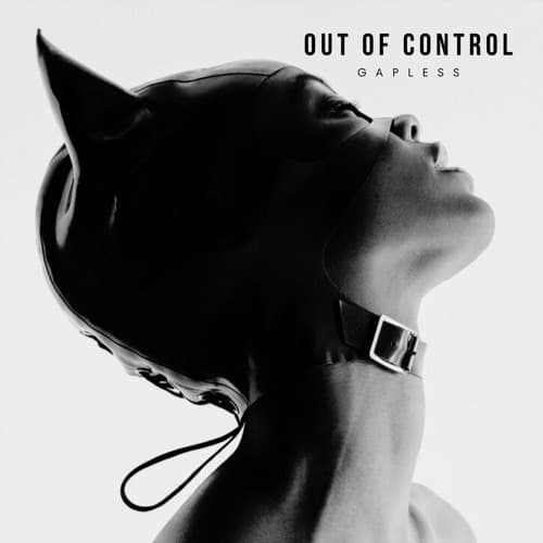 Gapless - Out Of Control