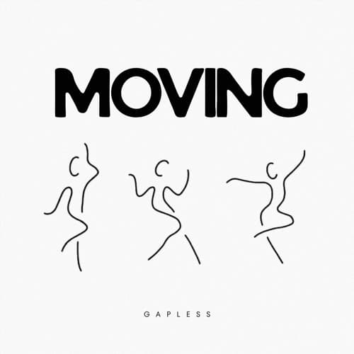 Gapless - Moving