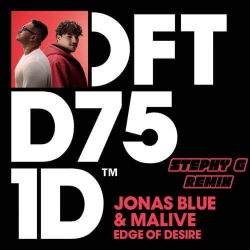Jonas Blue & Malive - Edge Of Desire (STEPHY G REMIX)
