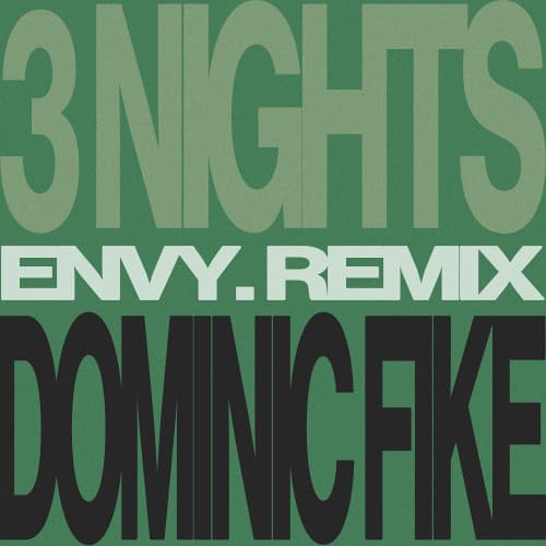 Dominic Fike - 3 Nights (envy. Remix)