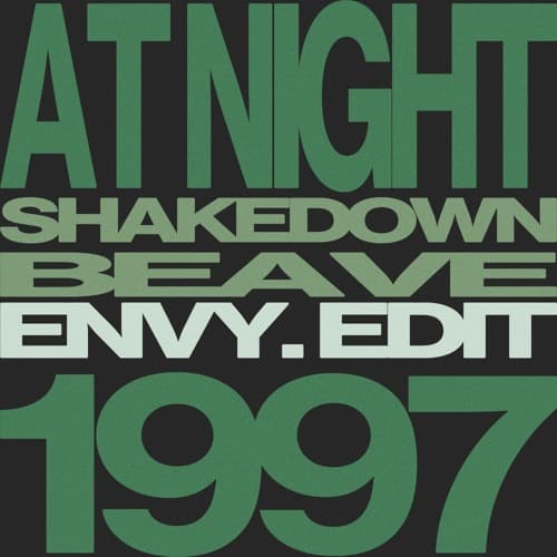 At Night (envy. '1997' Edit) - Shakedown x Beave
