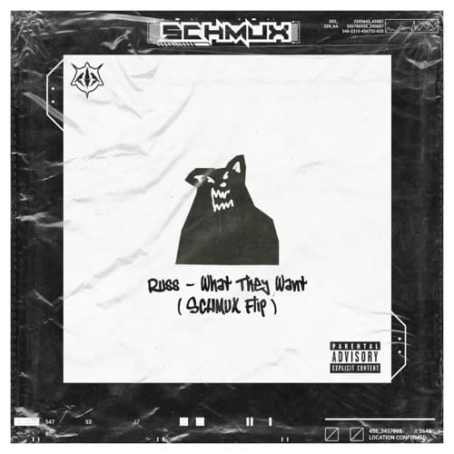 Russ - What They Want (SCHMUX Flip)