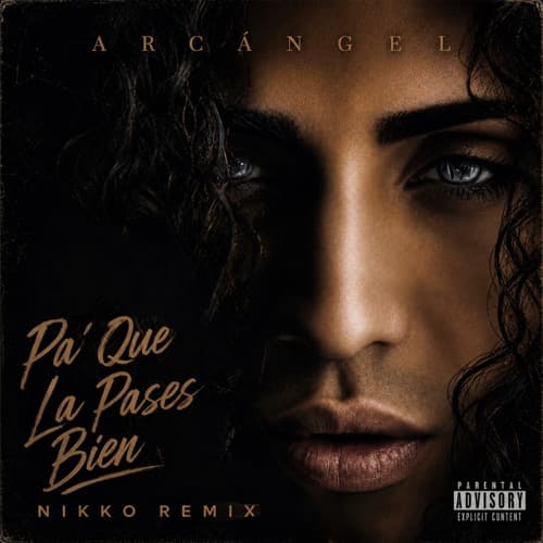 Arcangel - Pa Que La Pases Bien (NIKKO Remix)