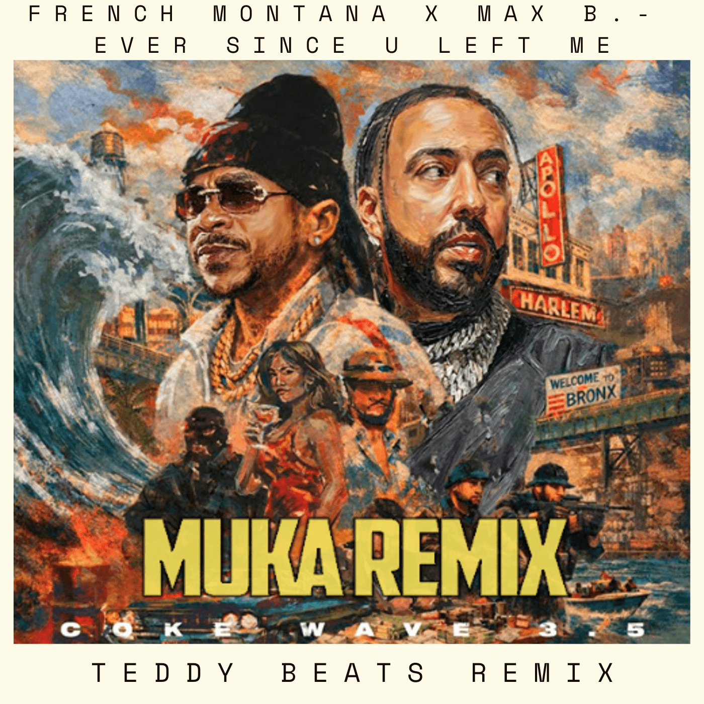 French Montana x Max B - Ever Since U Left Me (I Went Deaf) (Teddy Beats Remix)