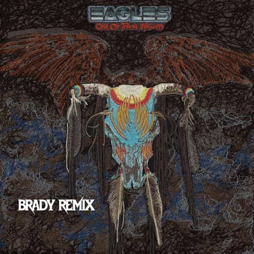 Eagles - One of These Nights (BRADY Remix)