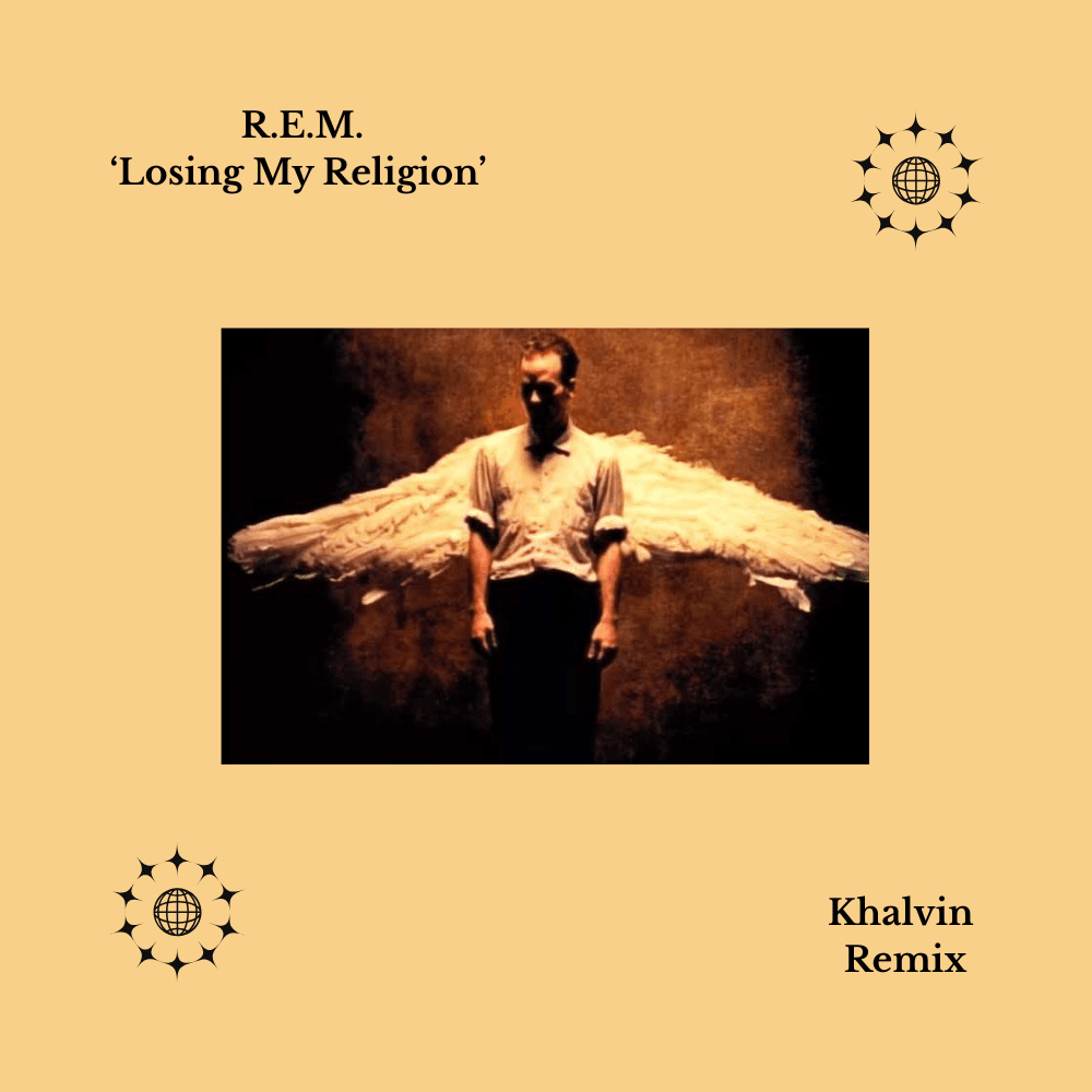R.E.M. - Losing My Religion (Khalvin Remix)