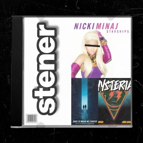 Nicki Minaj - Starships X Sesco - Feel Good X Back To Where We Started (Stener Mashup)