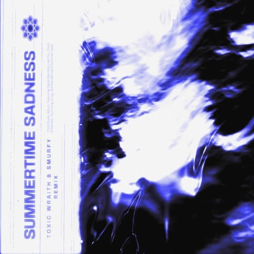 Lana Del Rey - Summertime Sadness (Toxic Wraith, Smurfy Remix)