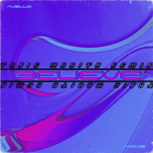 AVELLO, No/Me - BELIEVE (Toxic Wraith Remix)