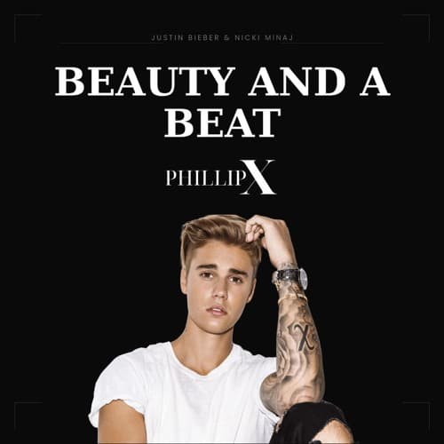 #93 Tech House - Justin Bieber & Nicki Minaj - Beauty and a Beat (Phillip X Remix) FREE DOWNLOAD