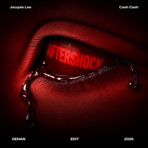 Aftershock (Genan Edit)