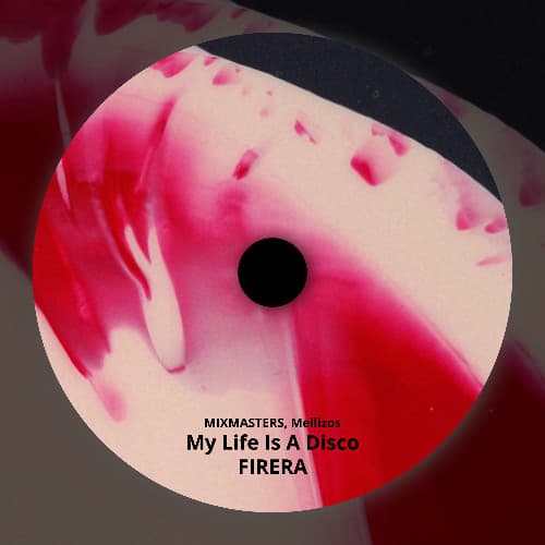FIRERA- My Life Is A Disco (edit)