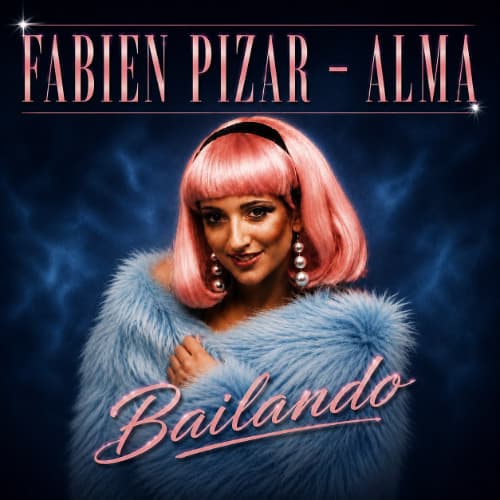 PARADISIO - Bailando (Fabien Pizar, Alma Edit 2026)