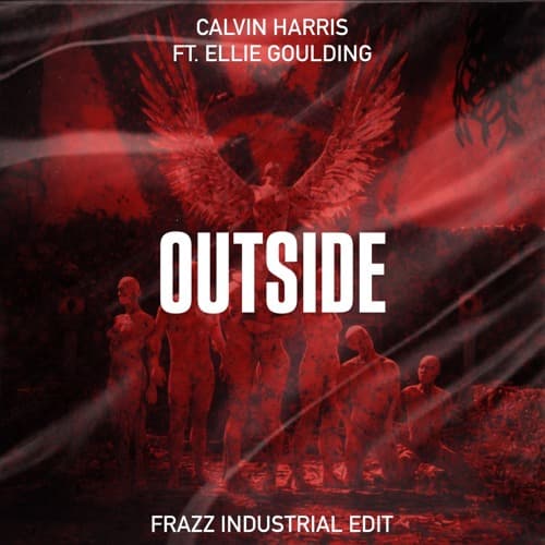Frazz - Outside (Industrial Edit) FREE DL