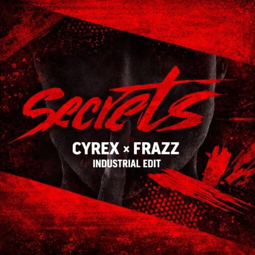 Tiesto - Secrets (Frazz X Cyrex Industrial Edit) FREE DL