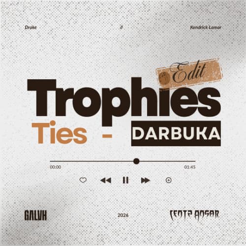Trophies Ties (Arabic Edit) - GALVH & Lentz Ansar