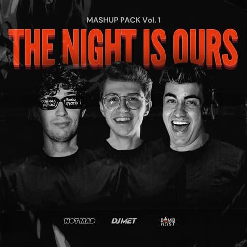 The Night Is Ours Mashup Pack Vol.1 Free Download