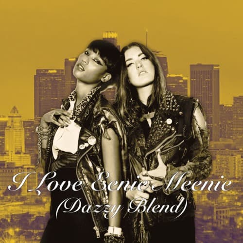 I Love Eeenie Meenie (Dazzy Blend) Preview Buy = Free Full Vers