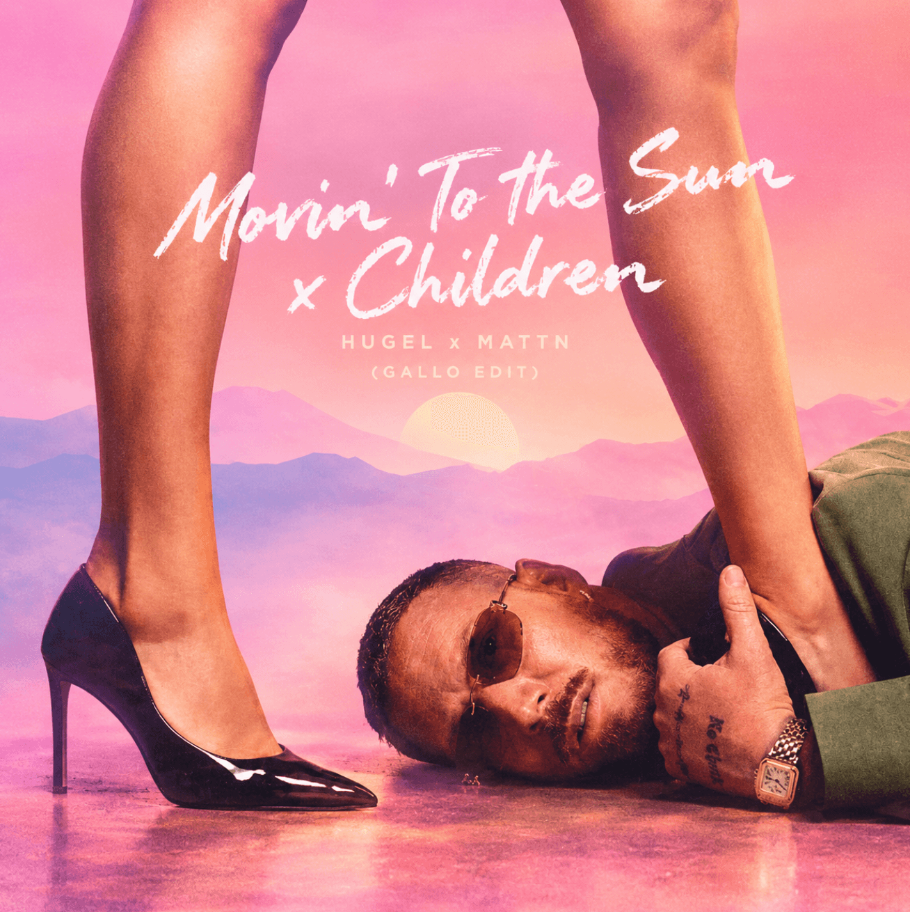 Movin' To the Sun x Children - Hugel x MATTN (Gallo Edit)