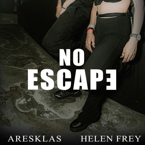 Aresklas & Helen Frey - NO ESCAPE
