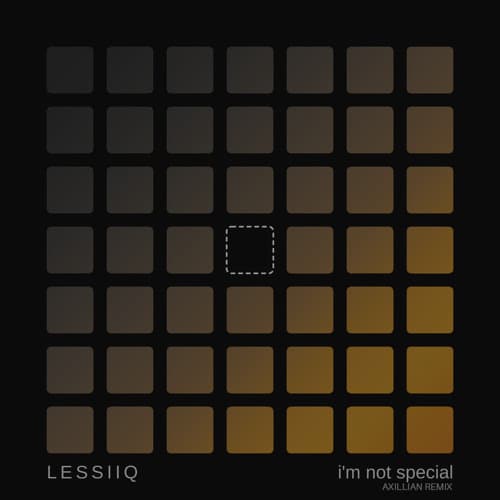 I'm not Special (Axillian Rmx) FREE DL