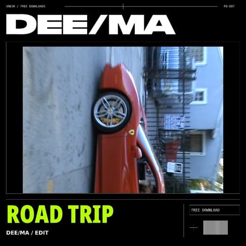 ROAD TRIP (DEE/MA INDIE DANCE EDIT)