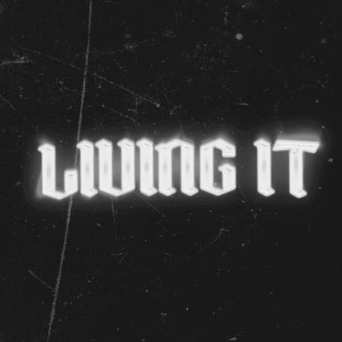 Living It (Extended Mix)