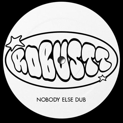 NOBODY ELSE DUB