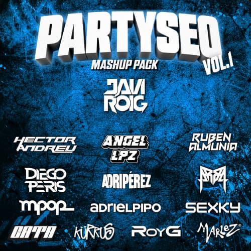 PARTYSEO MASHUP PACK vol.1 +25 FREE MASHUPS by: djjaviroig