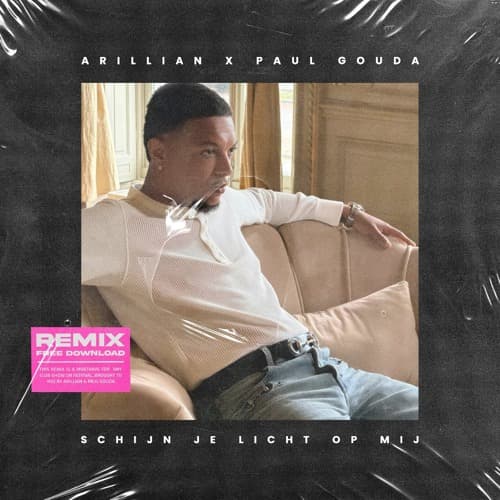 Ronnie Flex - Schijn Je Licht Op Mij (Arillian X Paul Gouda Remix)