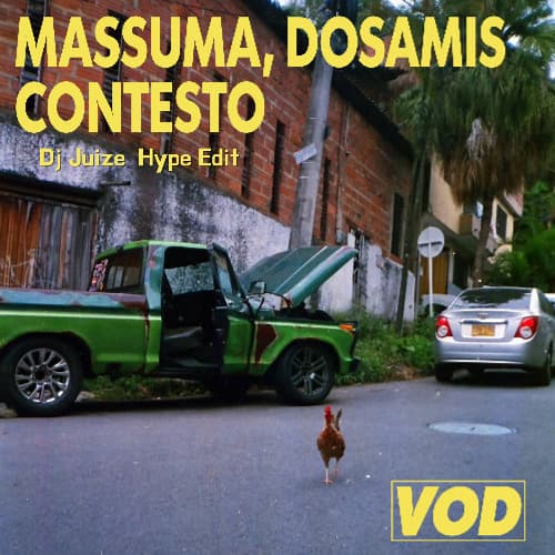 DOSAMIS x Massuma - Contesto (Dj Juize Hype Edit)