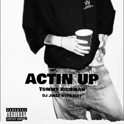 Tommy Richman - ACTIN UP (Dj Juize Hype Edit)