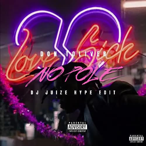 Don Toliver - No Pole (Dj Juize Hype Edit)