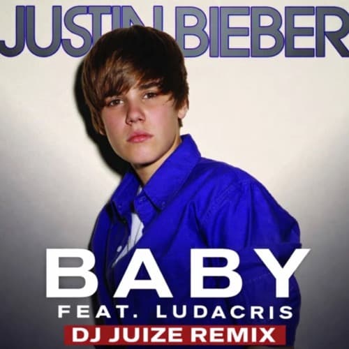 Justin Bieber - Baby (Dj Juize Remix) (FREE)