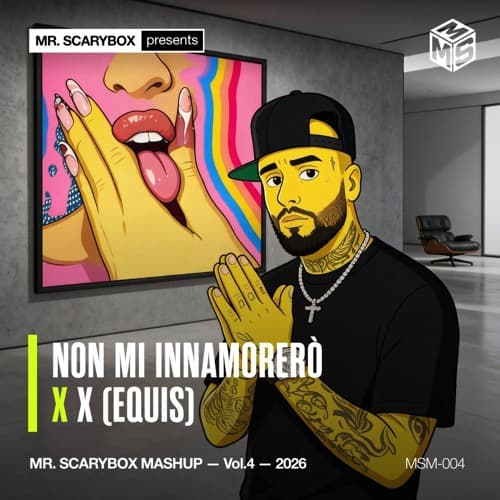 Non Mi Innamorerò x X (Equis) - Pucho x Nicky jam | Mr Scarybox Mashup