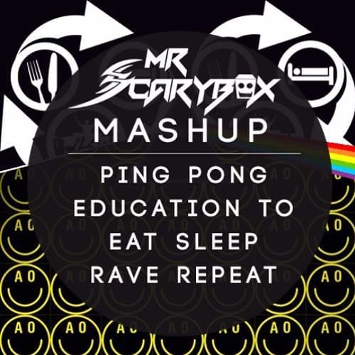Ping Pong Education To Eat Sleep Rave Repeat - Klosman VS Revolvr (Mr Scarybox Mashup)