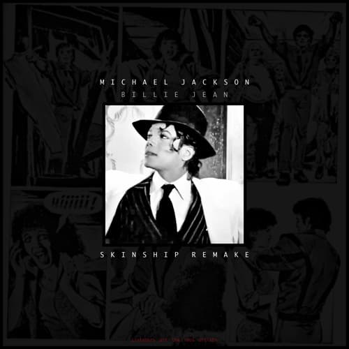 Billie Jean - Michael Jackson (SKINSHIP REMAKE) feat. Renegade Master