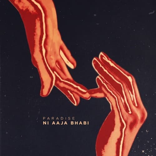 PARADISE - NI AAJA BHABI (STILL D.R.E. HOUSE EDIT)