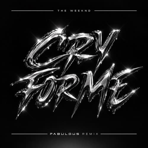 The Weeknd - Cry For Me (Fabulous Remix)
