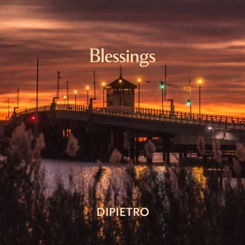 Blessings (DIPIETRO Remix)