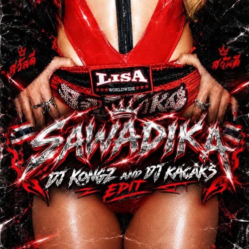 SaWaDiKa (Kacaks & DJ Kongz 'BLB' Edit)