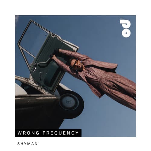 ShyMan - Wrong Frequency