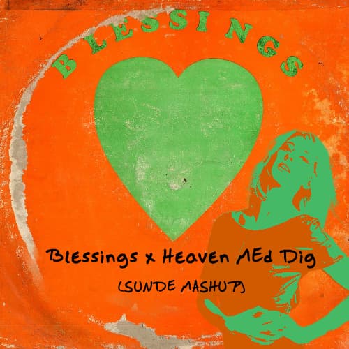 Blessings x Heaven Med Dig - Calvin Harris vs. Veronica Maggio (SUNDE Mashup)