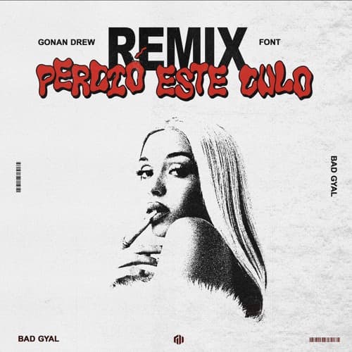 Bad Gyal - Perdió Este Culo (Gonan Drew & Font Remix) FREE DOWNLOAD