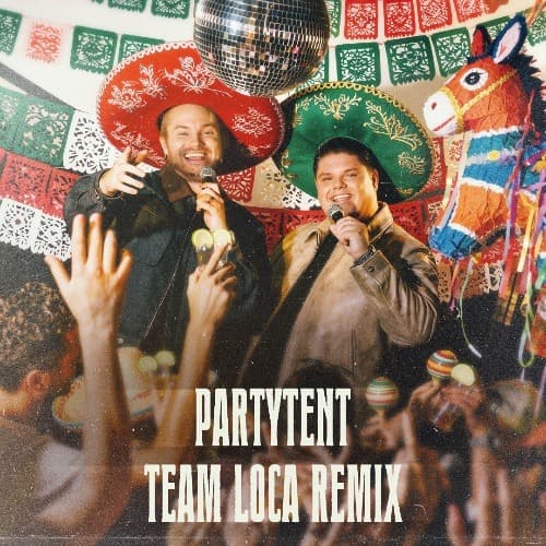 Partytent (TEAM LOCA Remix)