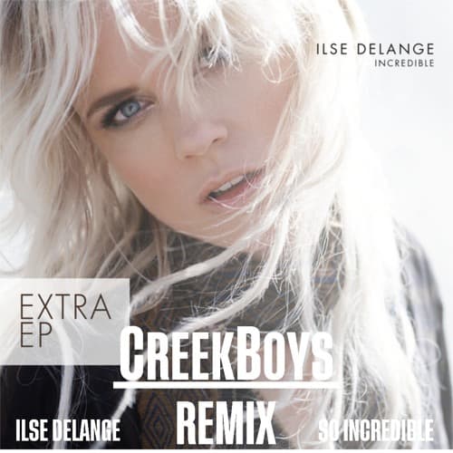 Ilse DeLange - So Incredible (CreekBoys Remix)