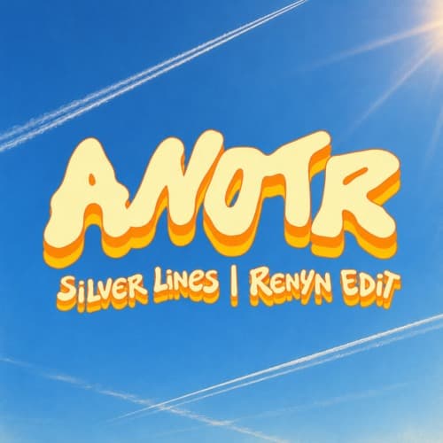 ANOTR - Silver Lines | Renyn Edit
