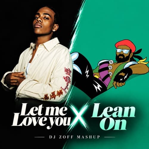 Let me love you (Mario) X Lean on (MashupTransition)
