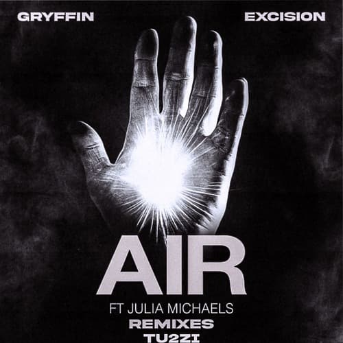 Gryffin & Excision - AIR (Tu2Zi Remix)